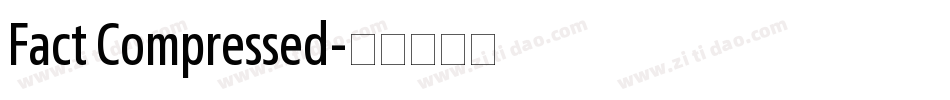 Fact Compressed字体转换